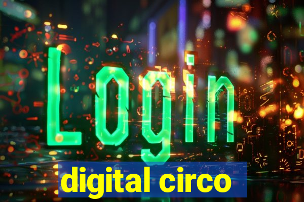 digital circo